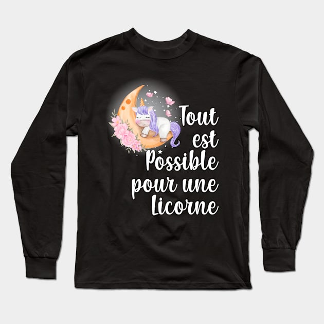 Tout est possible pour une Licorne Long Sleeve T-Shirt by Opus TShirt